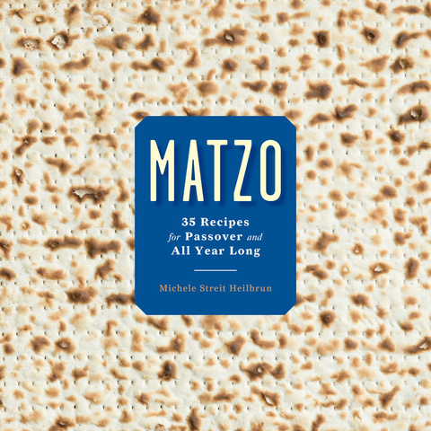 Matzo: 35 Recipes for Passover and All Year Long: A Cookbook - FULL INSTANT DOWNLOAD | PDF DOCX EPUB