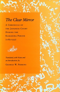 Cover image: The Clear Mirror 1st edition 9780804729536