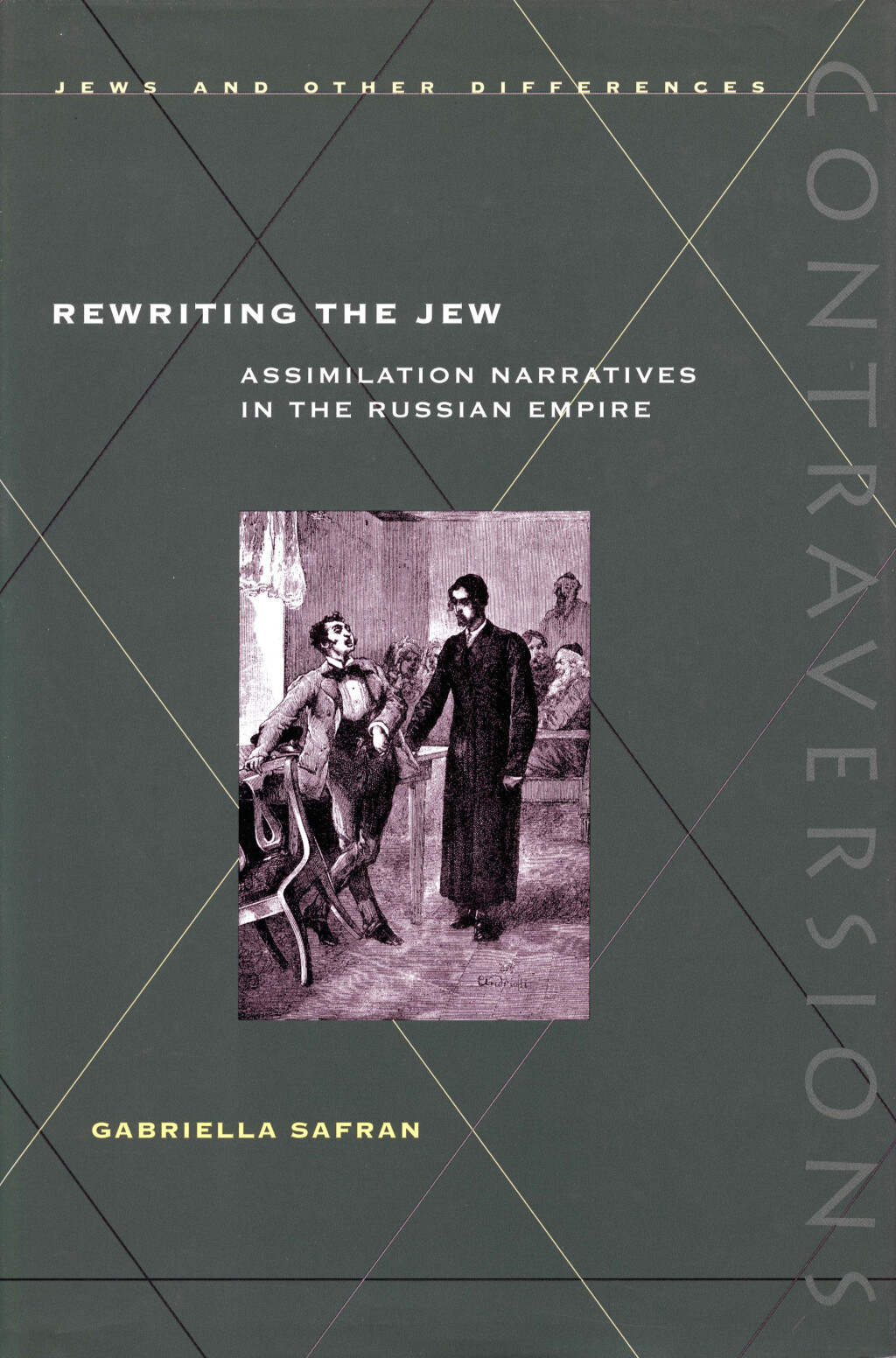 Rewriting the Jew Assimilation Narratives in the Russian Empire 1st Edition