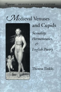 Titelbild: Medieval Venuses and Cupids 1st edition 9780804725156