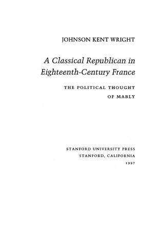 Cover image: A Classical Republican in Eighteenth-Century France 1st edition 9780804727891