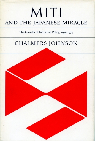 Cover image: MITI and the Japanese Miracle 1st edition 9780804712064