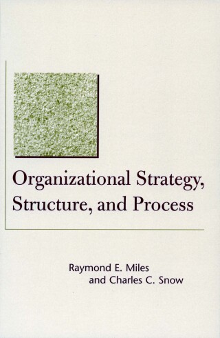 表紙画像: Organizational Strategy, Structure, and Process 1st edition 9780804748407