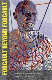 صورة الغلاف: Foucault Beyond Foucault 1st edition 9780804757010