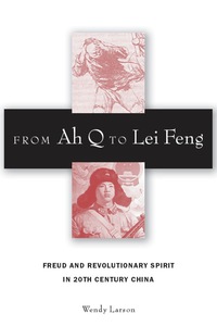 Titelbild: From Ah Q to Lei Feng 1st edition 9780804700757
