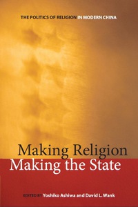 Cover image: Making Religion, Making the State 1st edition 9780804758413