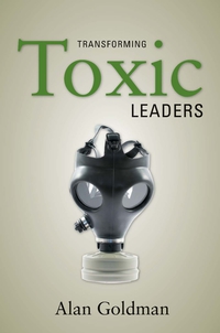 Cover image: Transforming Toxic Leaders 1st edition 9780804758284