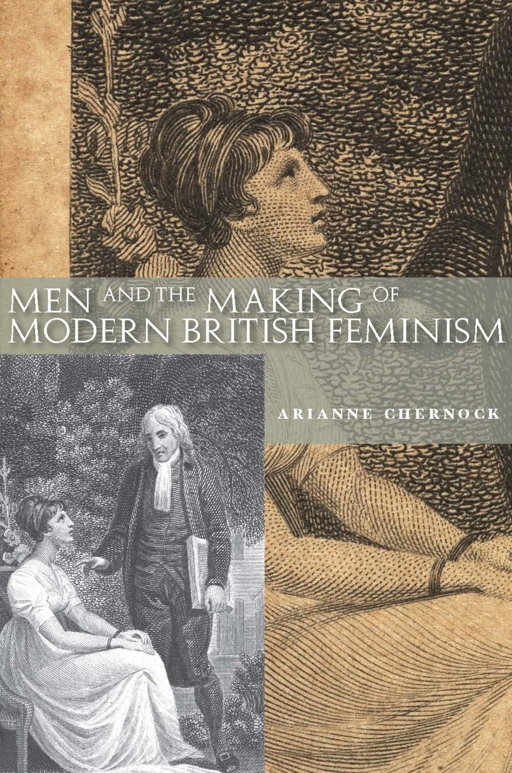 Men and the Making of Modern British Feminism 1st Edition