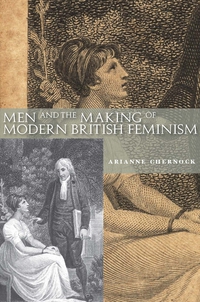 Cover image: Men and the Making of Modern British Feminism 1st edition 9780804763110