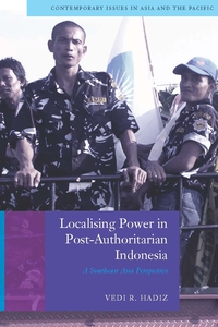 Cover image: Localising Power in Post-Authoritarian Indonesia 1st edition 9780804768528