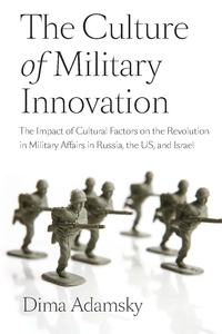 Omslagafbeelding: The Culture of Military Innovation 1st edition 9780804769518