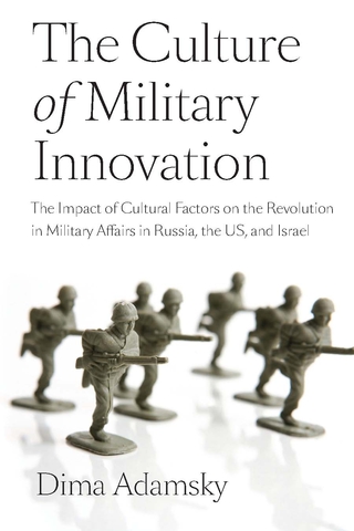 Imagen de portada: The Culture of Military Innovation 1st edition 9780804769518