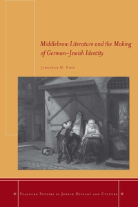 Imagen de portada: Middlebrow Literature and the Making of German-Jewish Identity 1st edition 9780804761222