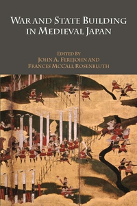 表紙画像: War and State Building in Medieval Japan 1st edition 9780804763714