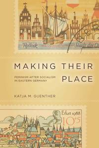 Cover image: Making Their Place 1st edition 9780804770729