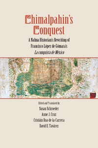 صورة الغلاف: Chimalpahin's Conquest 1st edition 9780804769488