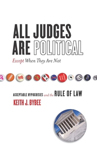 Cover image: All Judges Are Political—Except When They Are Not 1st edition 9780804753128