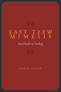 Cover image: East West Mimesis 1st edition 9780804769747