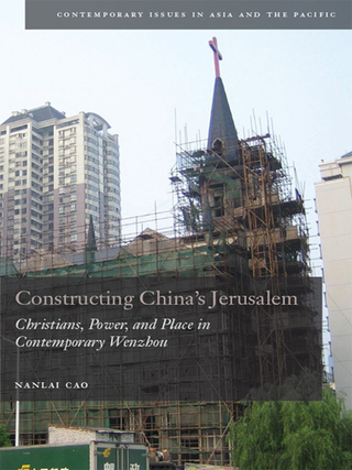 Cover image: Constructing China's Jerusalem 1st edition 9780804770804