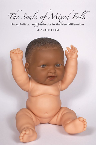 Imagen de portada: The Souls of Mixed Folk 1st edition 9780804756303
