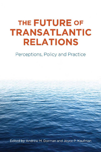 Cover image: The Future of Transatlantic Relations 1st edition 9780804771979