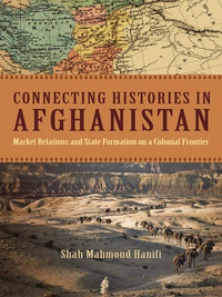 Cover image: Connecting Histories in Afghanistan 1st edition 9780804774116