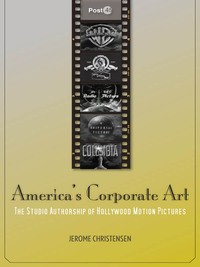 Cover image: America's Corporate Art 1st edition 9780804778633