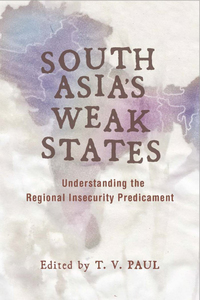 Cover image: South Asia's Weak States 1st edition 9780804762212