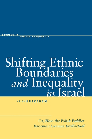 Cover image: Shifting Ethnic Boundaries and Inequality in Israel 1st edition 9780804756976