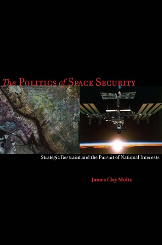Titelbild: The Politics of Space Security 1st edition 9780804759144