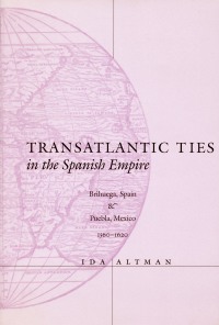 Imagen de portada: Transatlantic Ties in the Spanish Empire 1st edition 9780804736633