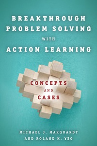 صورة الغلاف: Breakthrough Problem Solving with Action Learning 1st edition 9780804774123