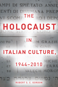 Omslagafbeelding: The Holocaust in Italian Culture, 1944–2010 1st edition 9780804763455