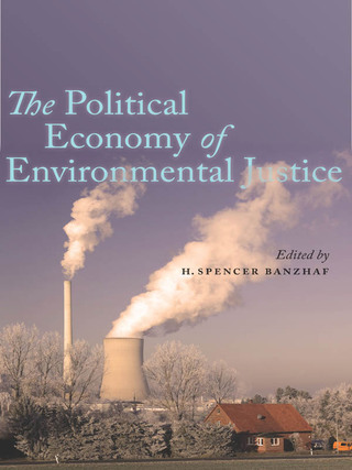 Cover image: The Political Economy of Environmental Justice 1st edition 9780804780612