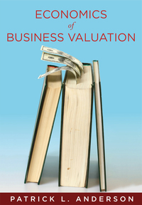 Cover image: The Economics of Business Valuation 1st edition 9780804758307