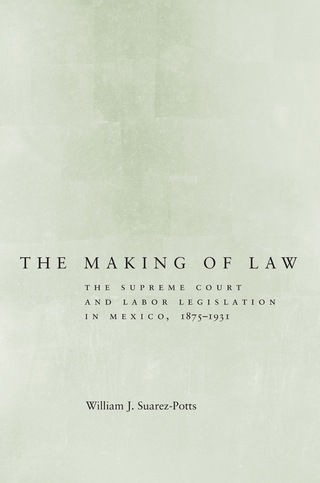 Cover image: The Making of Law 1st edition 9780804775519