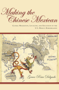 Titelbild: Making the Chinese Mexican 1st edition 9780804788625