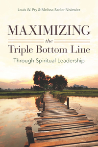 Cover image: Maximizing the Triple Bottom Line Through Spiritual Leadership 1st edition 9780804785082
