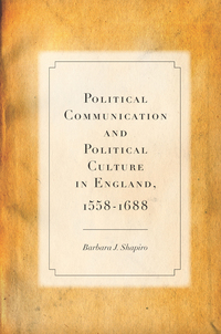 Cover image: Political Communication and Political Culture in England, 1558-1688 1st edition 9780804783620