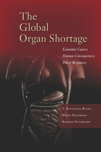 Cover image: The Global Organ Shortage 1st edition 9780804784092