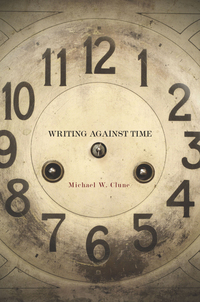 Cover image: Writing Against Time 1st edition 9780804770828
