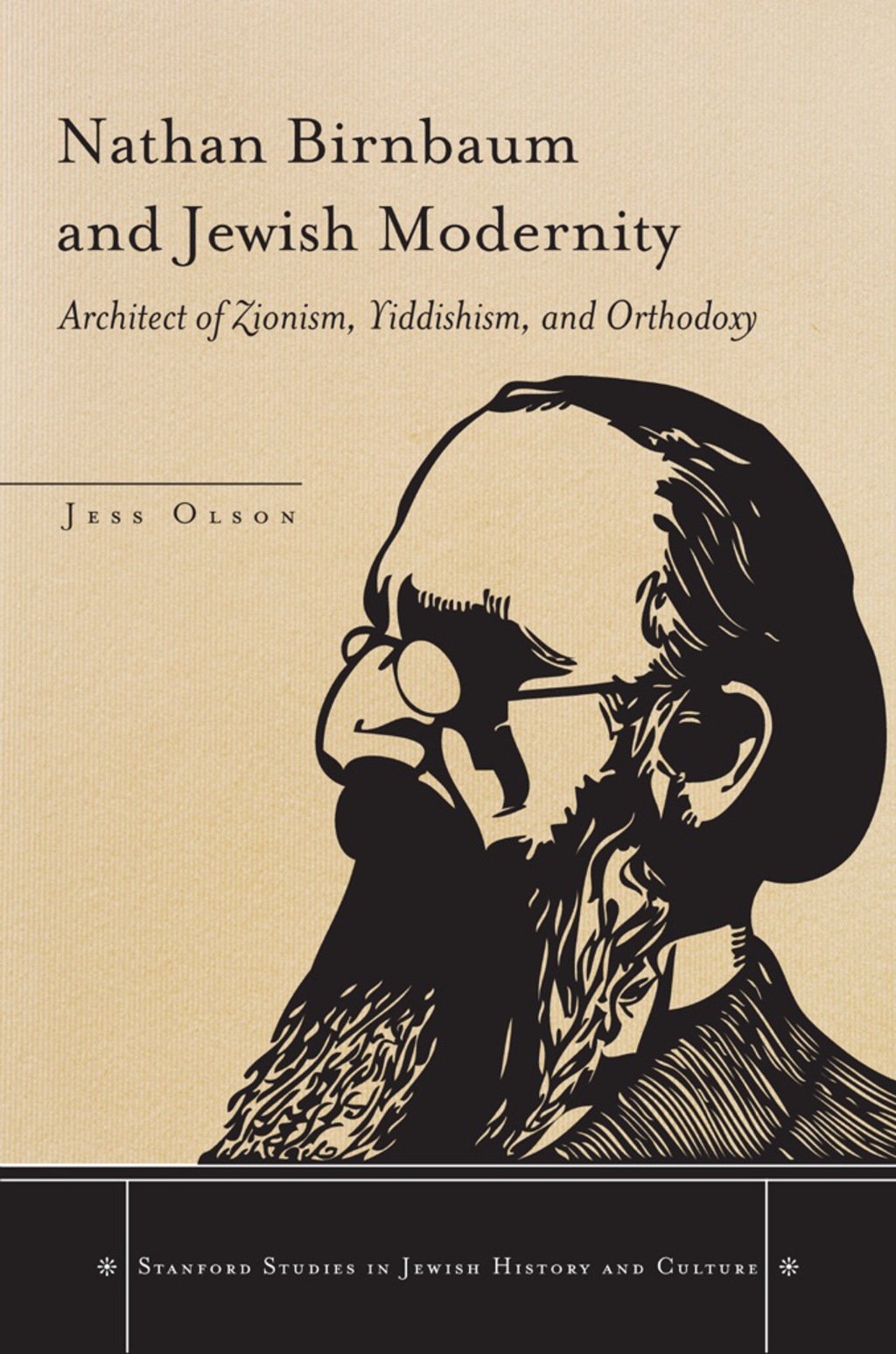 Nathan Birnbaum and Jewish Modernity Architect of Zionism, Yiddishism, and Orthodoxy 1st Edition