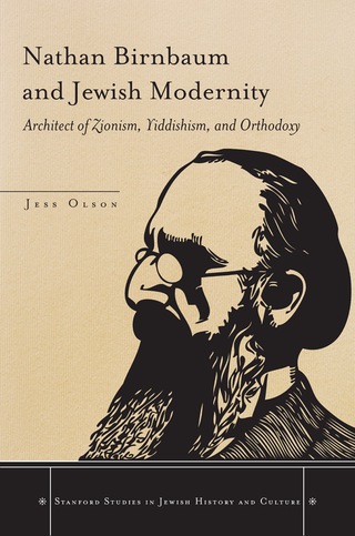 Cover image: Nathan Birnbaum and Jewish Modernity 1st edition 9780804778732