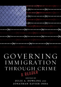 Cover image: Governing Immigration Through Crime 1st edition 9780804778800