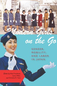 Titelbild: Modern Girls on the Go 1st edition 9780804781138