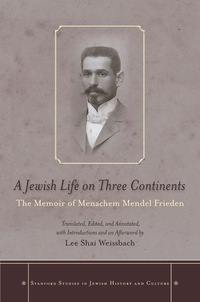 Imagen de portada: A Jewish Life on Three Continents 1st edition 9780804783637