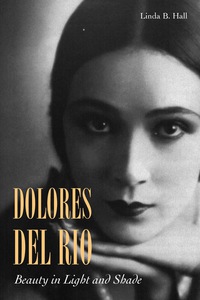 Cover image: Dolores del Río 1st edition 9780804784078