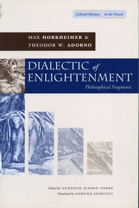Omslagafbeelding: Dialectic of Enlightenment 1st edition 9780804736336