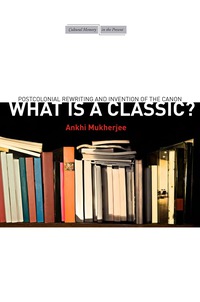 Imagen de portada: What Is a Classic? 1st edition 9780804785211