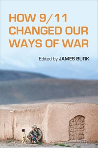 Cover image: How 9/11 Changed Our Ways of War 1st edition 9780804786591
